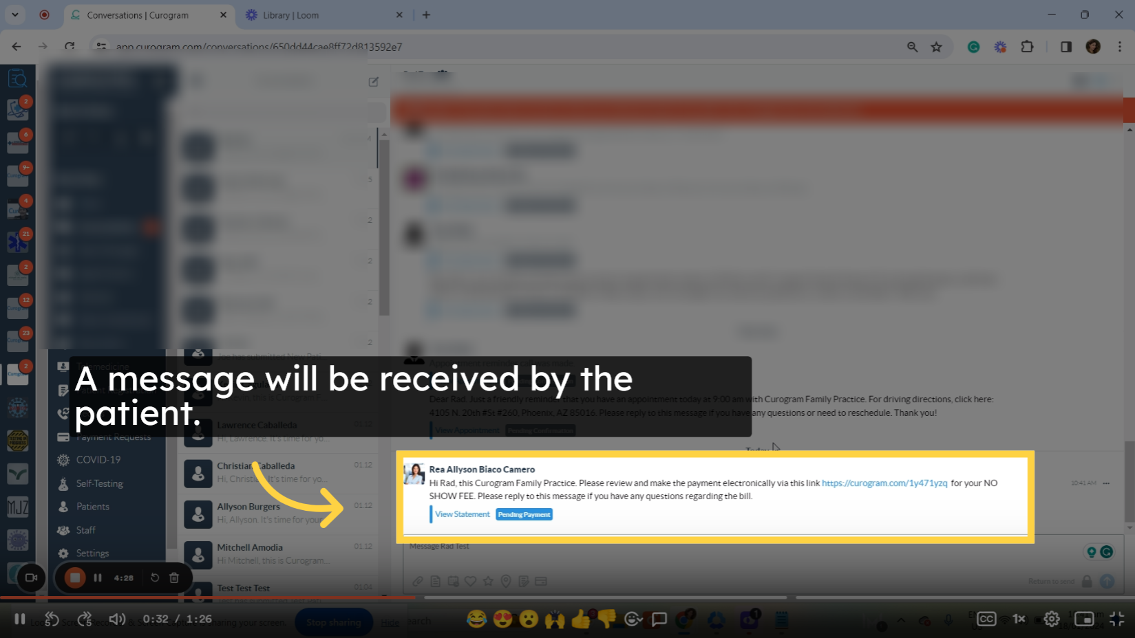 A message will be received by the patient.